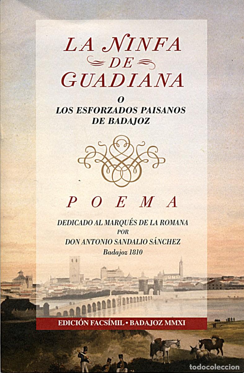 Libros de segunda mano: La Ninfa del Guadiana o Los esforzados paisanos de Badajoz