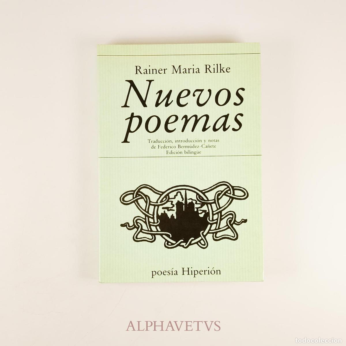 Gebrauchte B&uuml;cher: Nuevos poemas Edici&oacute;n Biling&uuml;e - Rilke, Rainer Maria