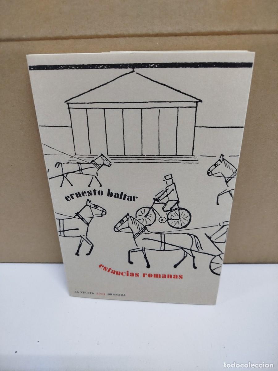 Libros de segunda mano: Ernesto Baltar - Estancias romanas - La Veleta