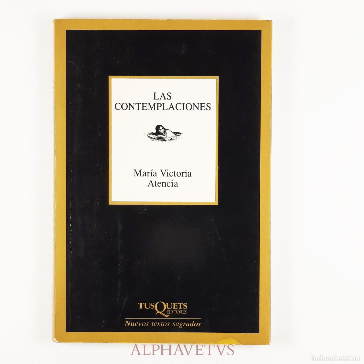 Second hand books: Las contemplaciones - Atencia, Mar&iacute;a Victoria