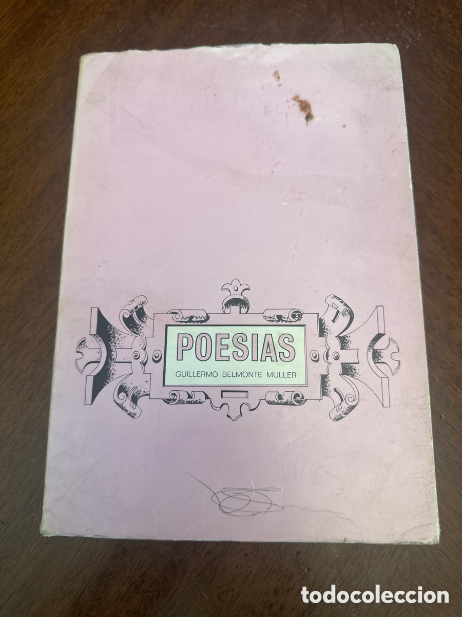 Libros de segunda mano: POESIAS (RELIGIOSAS,ROMANTICAS Y DEDICADAS) - GUILLERMO BELMONTE MULLER - 1971