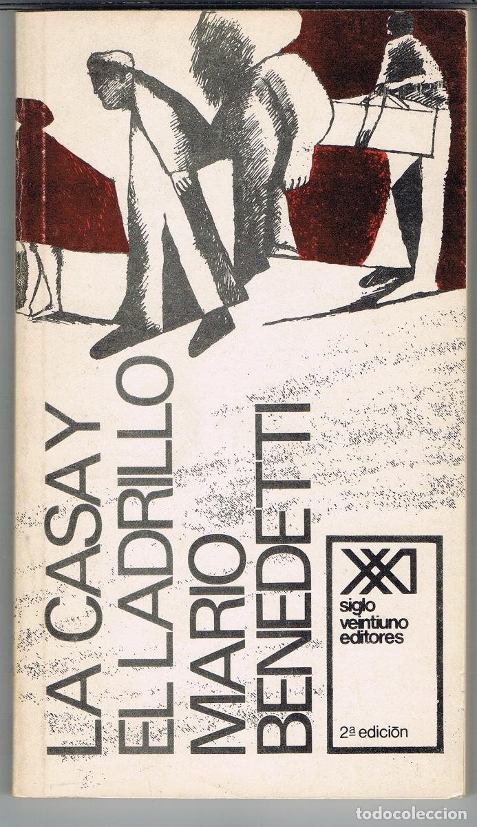 Libros de segunda mano: LA CASA Y EL LADRILLO POR MARIO BENEDETTI
