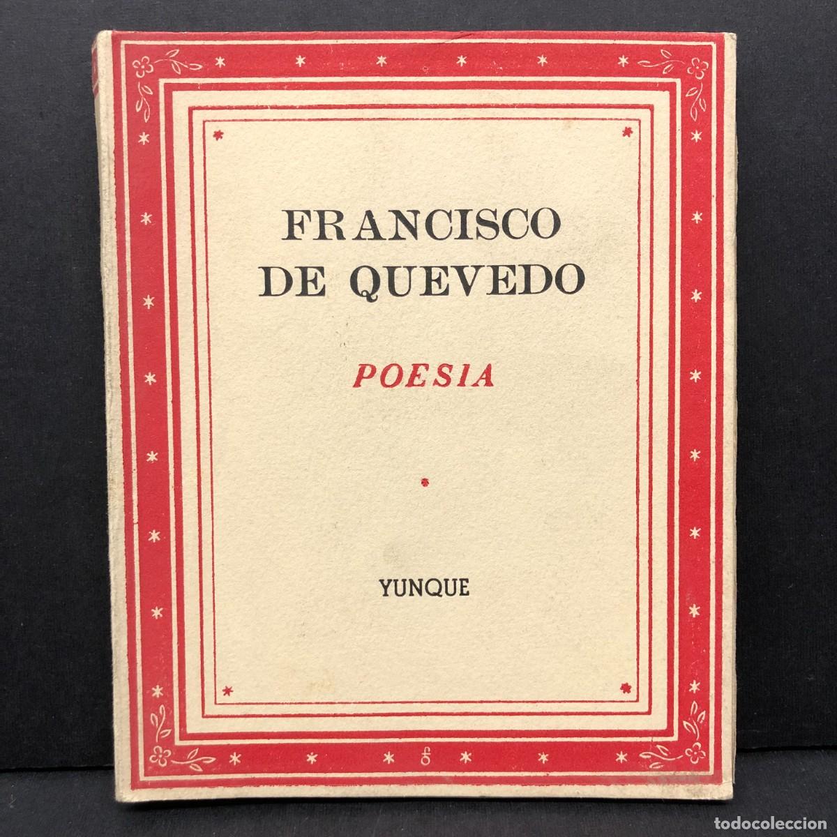 Libros de segunda mano: FRANCISCO DE QUEVEDO - POESIA - YUNQUE - 1939 / 66