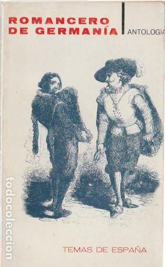 Libros de segunda mano: Romancero de german&iacute;a : antolog&iacute;a / selecci&oacute;n y estudio preliminar de Jos&eacute; Hesse