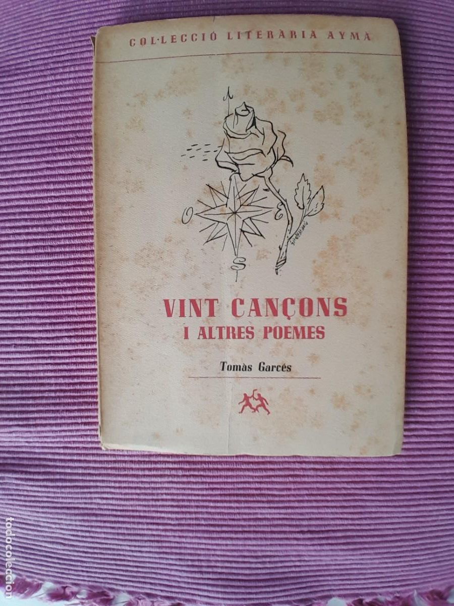 Libros de segunda mano: VINT CAN&Ccedil;ONS I ALTRES POEMES. TOMAS GARCES. AYMA 1949