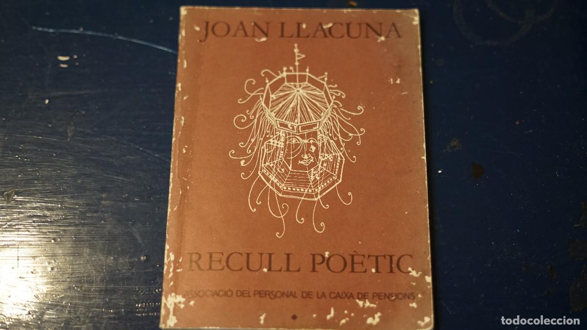 Libros de segunda mano: Joan Llacuna - Recull po&egrave;tic - Barcelona 1986