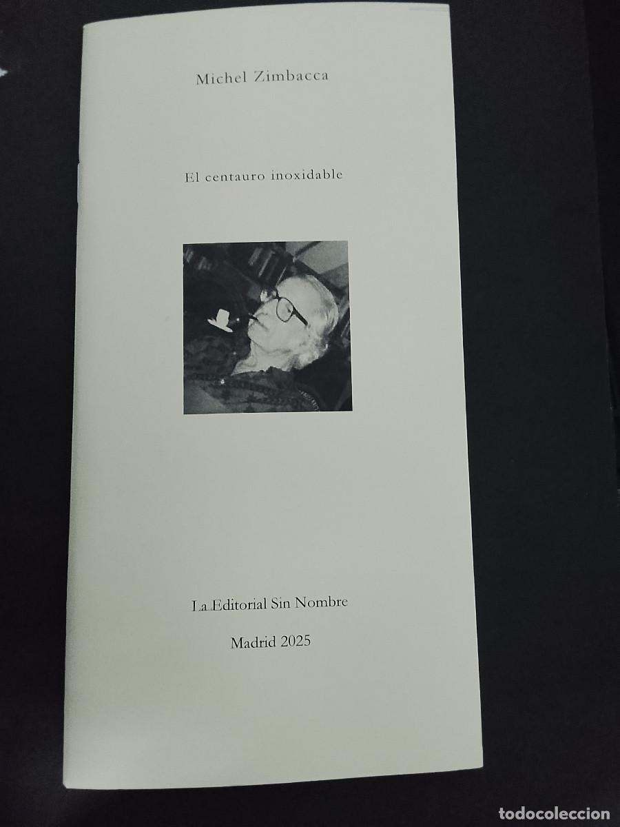 Libros de segunda mano: Michel Zimbacca: El centauro inoxidable (La Editorial Sin Nombre. 2025)