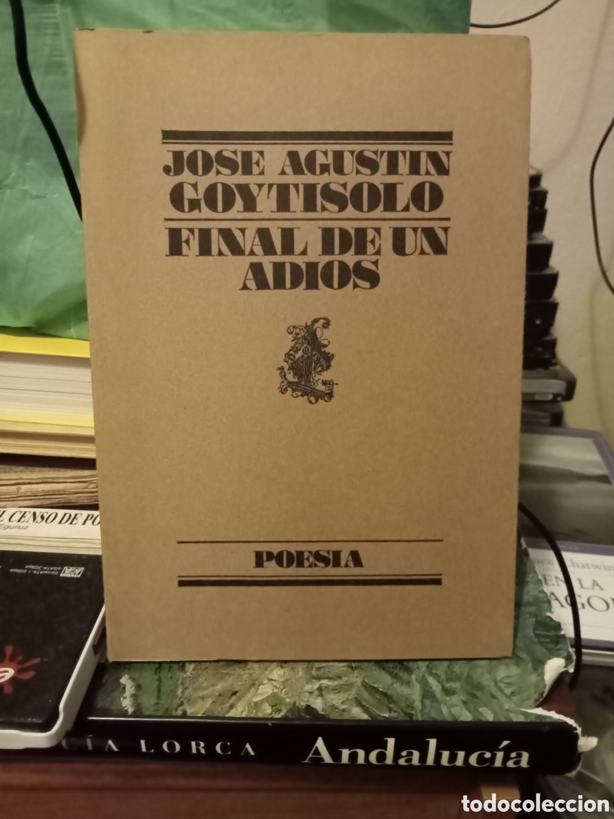 Libros de segunda mano: Jos&eacute; Agust&iacute;n Goytisolo. Final de un adi&oacute;s. Lumen 1984