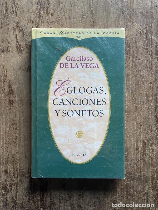 Libros de segunda mano: eglogas, Canciones y Sonetos - De la Vega, Garcilaso