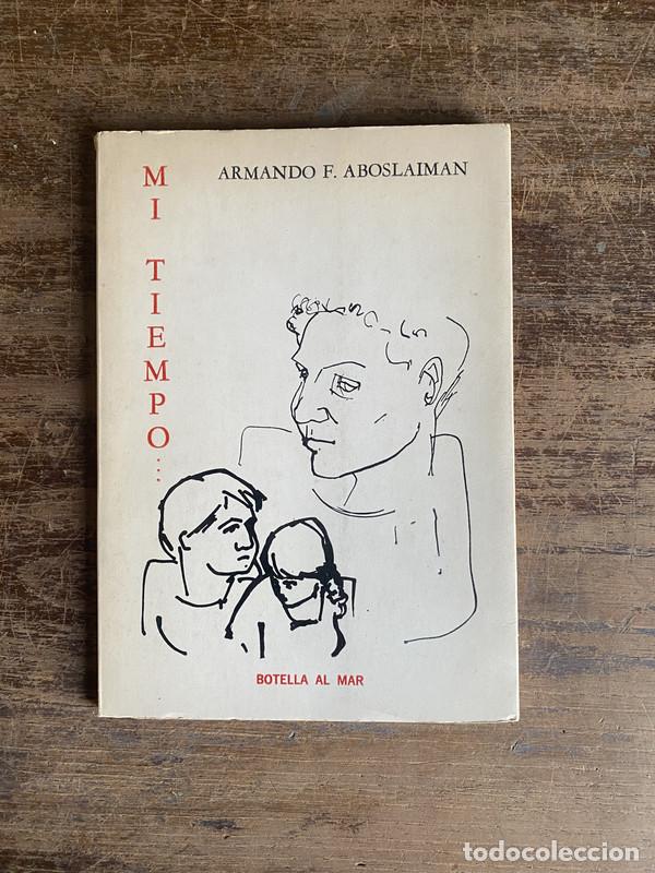 Second hand books: Mi tiempo... - Aboslaiman Armando F.