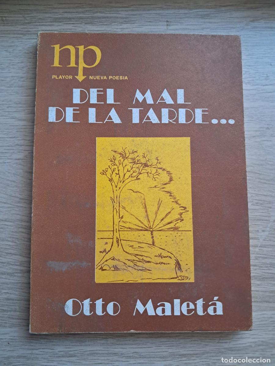 Libros de segunda mano: Del mal de la tarde&hellip; - Otto Malet&aacute; (Poes&iacute;a Cubana - 1&ordf; rara)