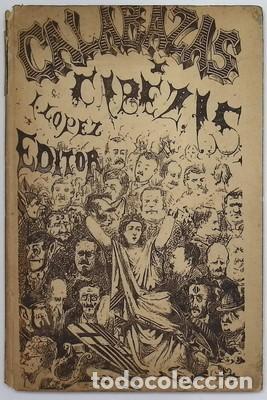 Libros de segunda mano: Calabazas y cabezas. Retratos al pastel embadurnados por Joaquin Asensio y Teodoro de Mena - ASENSIO