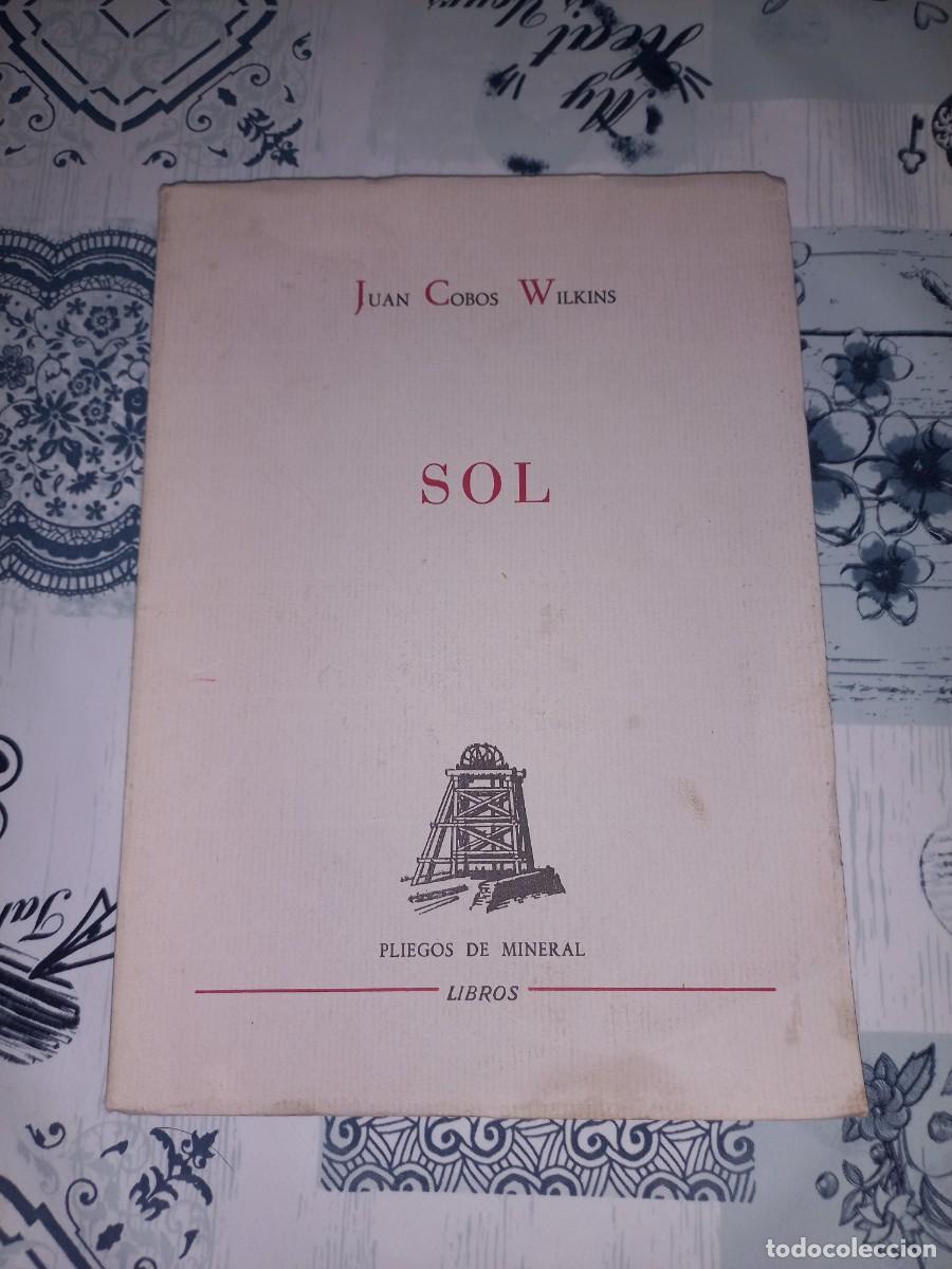 Libros de segunda mano: SOL - JUAN COBOS WILKINS
