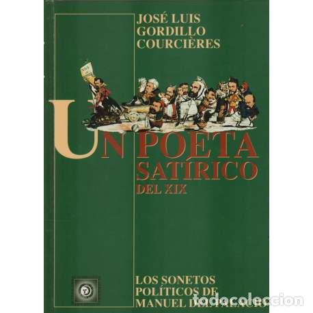 Libros de segunda mano: Un poeta sat&iacute;rico de siglo XIX. Los sonetos pol&iacute;ticos de Manuel del Palacio - Jos&eacute; Luis Gordillo Cou