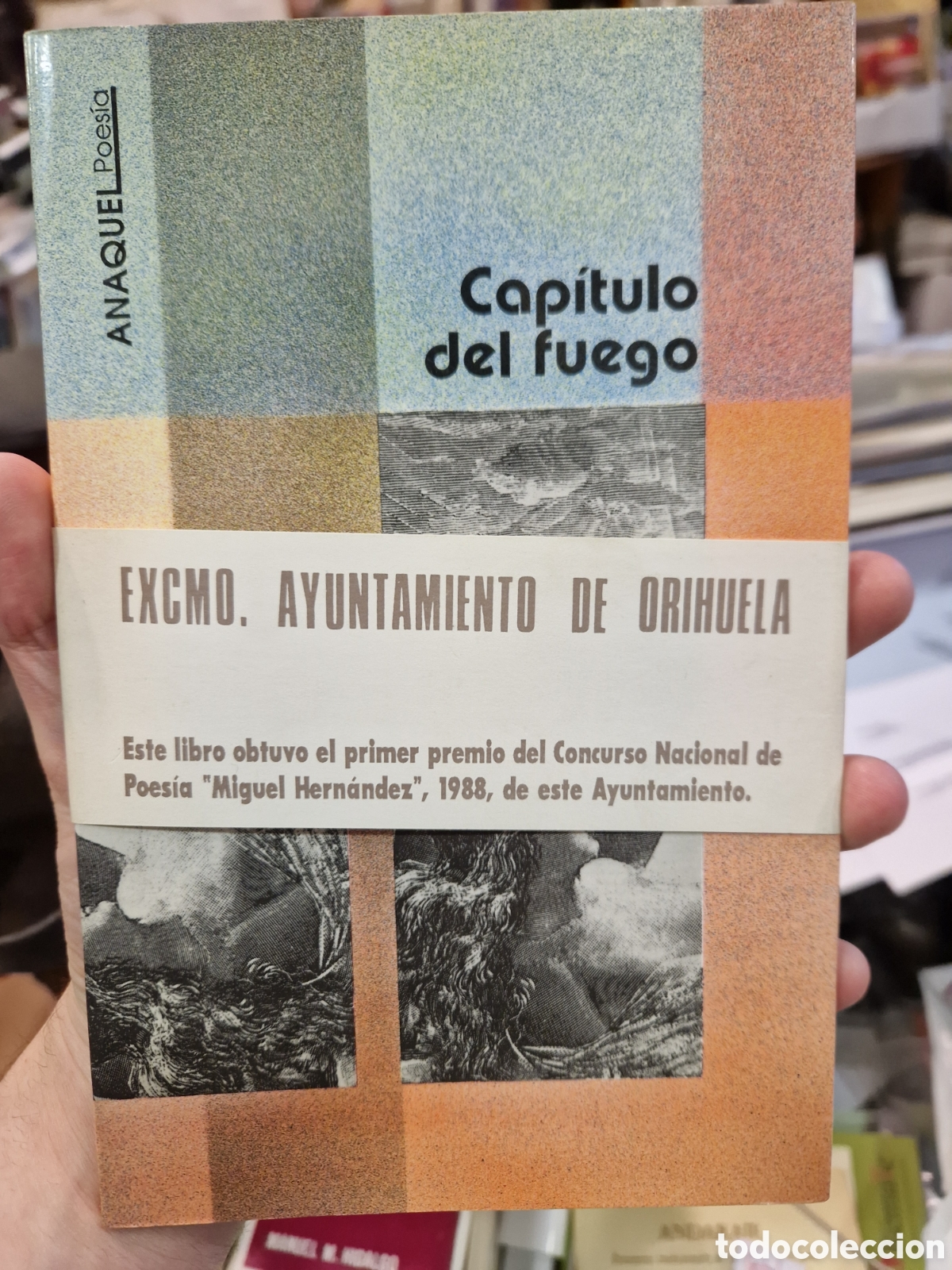 Second hand books: GAHETE JURADO, Manuel. Cap&iacute;tulo del fuego: [Dedicatoria y aut&oacute;grafo del autor].