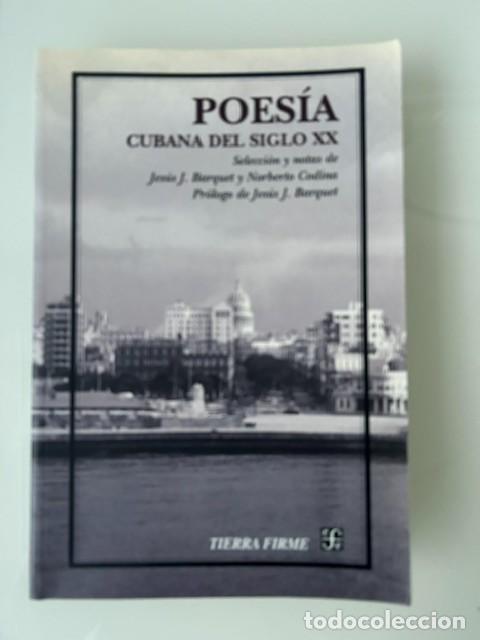Libros de segunda mano: Poes&iacute;a cubana del siglo XX