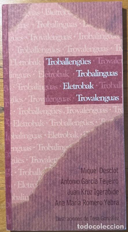 Libros de segunda mano: Troballeng&uuml;es Trobalinguas Eletrobak Trovalenguas Desclot Kruz... Dedicado Firmado Infantil Juvenil