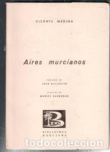 Libros de segunda mano: Aires murcianos, Vicente Medina