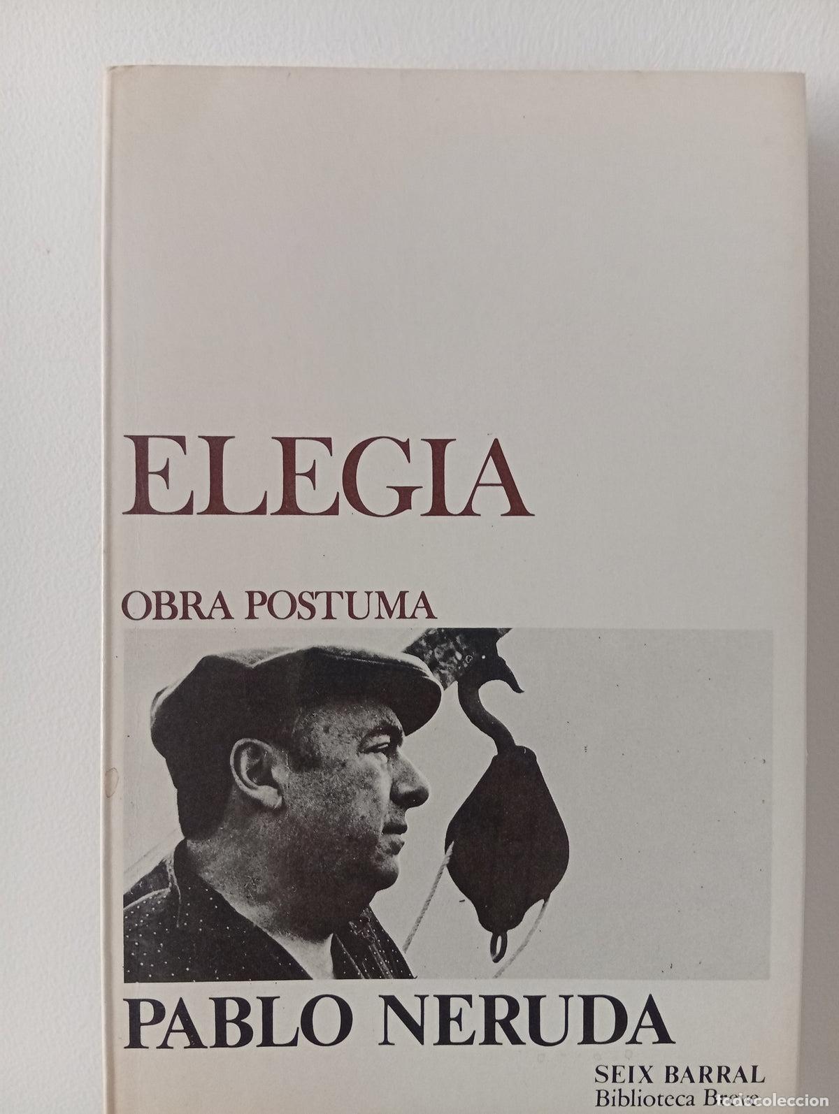 Libros de segunda mano: Eleg&iacute;a - Pablo Neruda - Foto 1