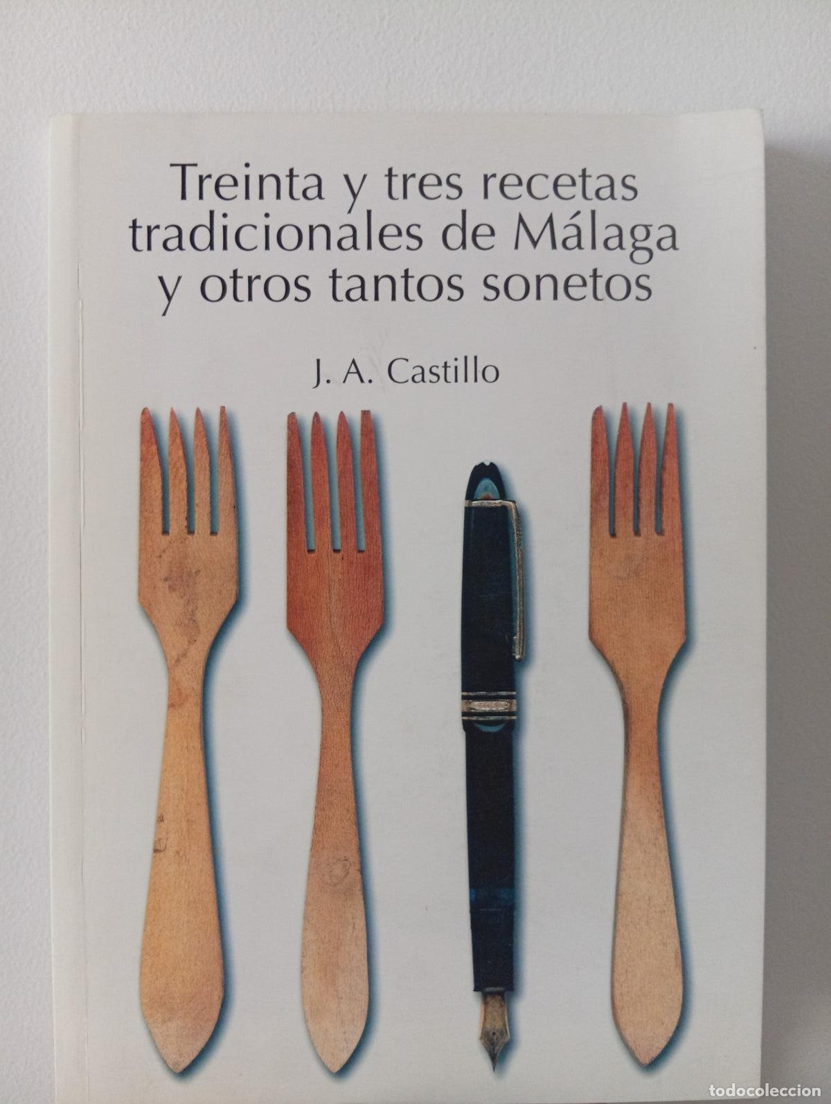 Libros de segunda mano: Treinta y tres recetas tradicionales de M&aacute;laga y otros tantos sonetos