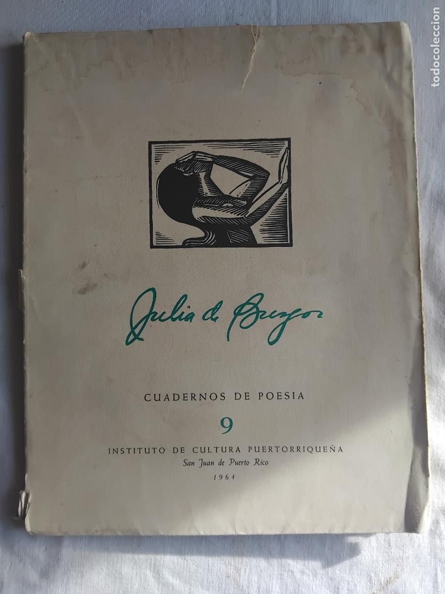 Libros de segunda mano: JULIA DE BURGOS CUADERNOS DE POESIA N&ordm; 9. INSTITUTO DE CULTURA PORTORRIQUE&Ntilde;A. 1964.