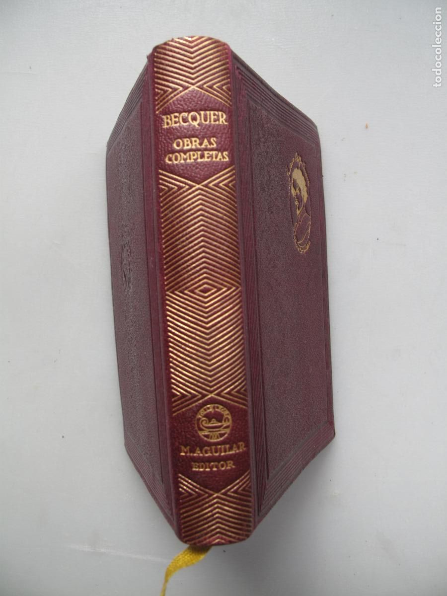 Libros de segunda mano: OBRAS COMPLETAS.- B&Eacute;CQUER.-COLECCI&Oacute;N JOYA. AGUILAR. 1&ordf; EDICI&Oacute;N. 1940