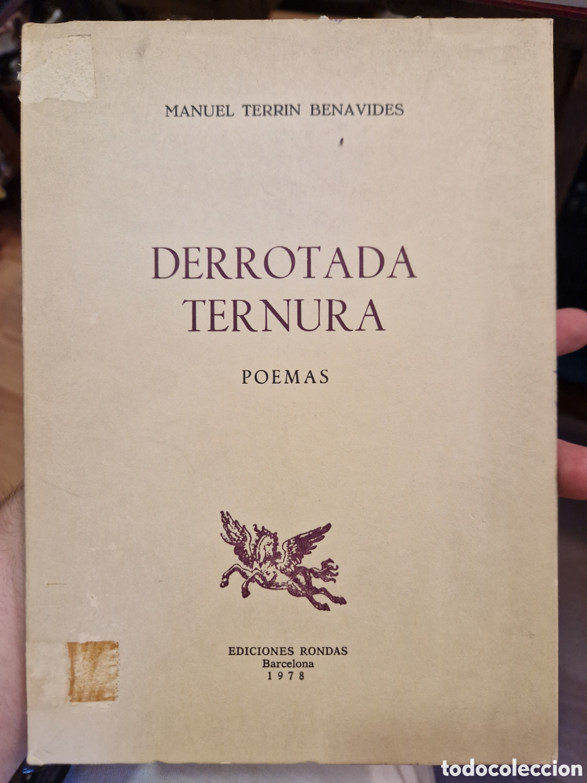 Gebrauchte B&uuml;cher: TERR&Iacute;N BENAVIDES, Manuel. Derrotada ternura: Poemas