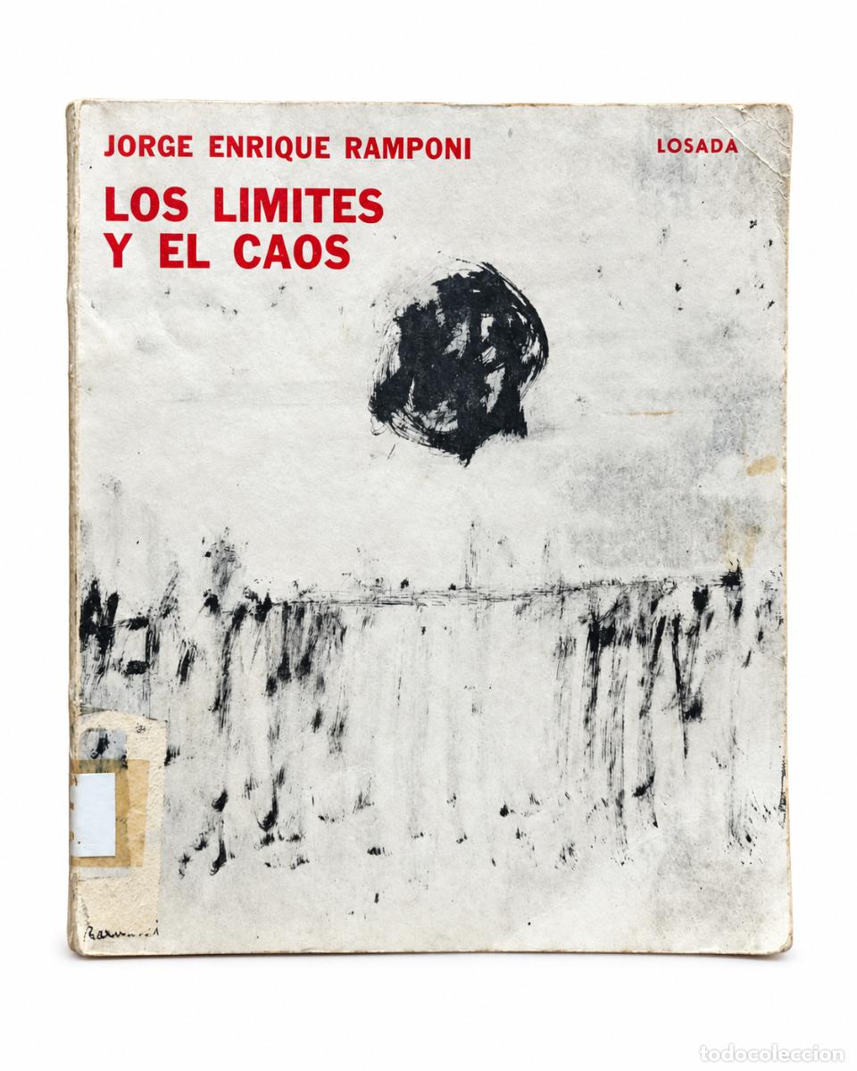 Libros de segunda mano: Los l&iacute;mites y el caos &ndash; Jorge Enrique Ramponi &ndash; Editorial Losada &ndash; 1972