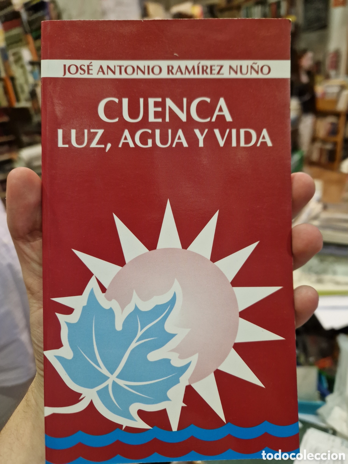 Second hand books: RAM&Iacute;REZ NU&Ntilde;O, Jos&eacute; Antonio Cuenca: Agua, luz y vida: [Dedicatoria y aut&oacute;grafo del autor]