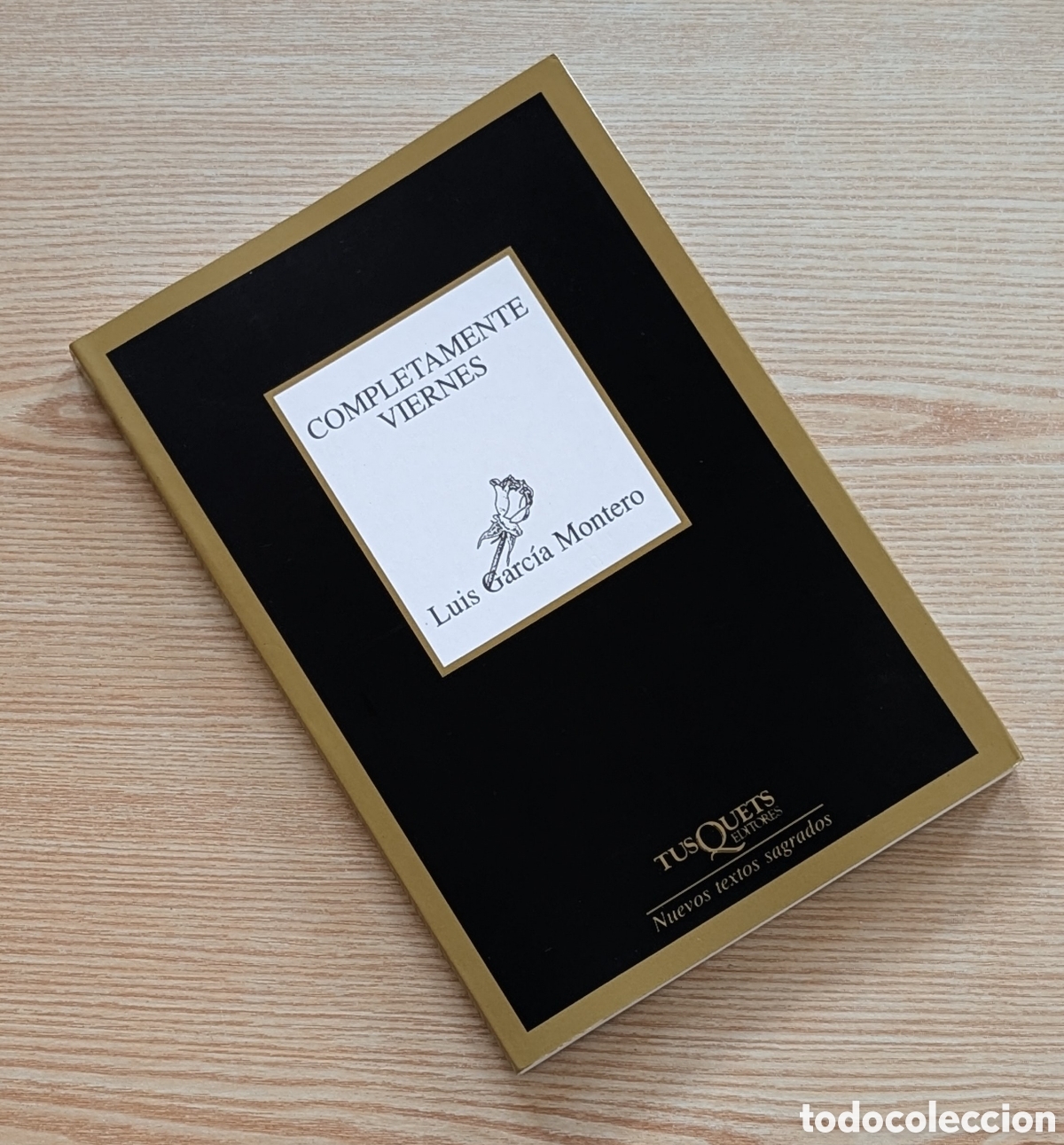 Libros de segunda mano: Completamente Viernes - Luis Garc&iacute;a Montero - Tusquets editores poes&iacute;a