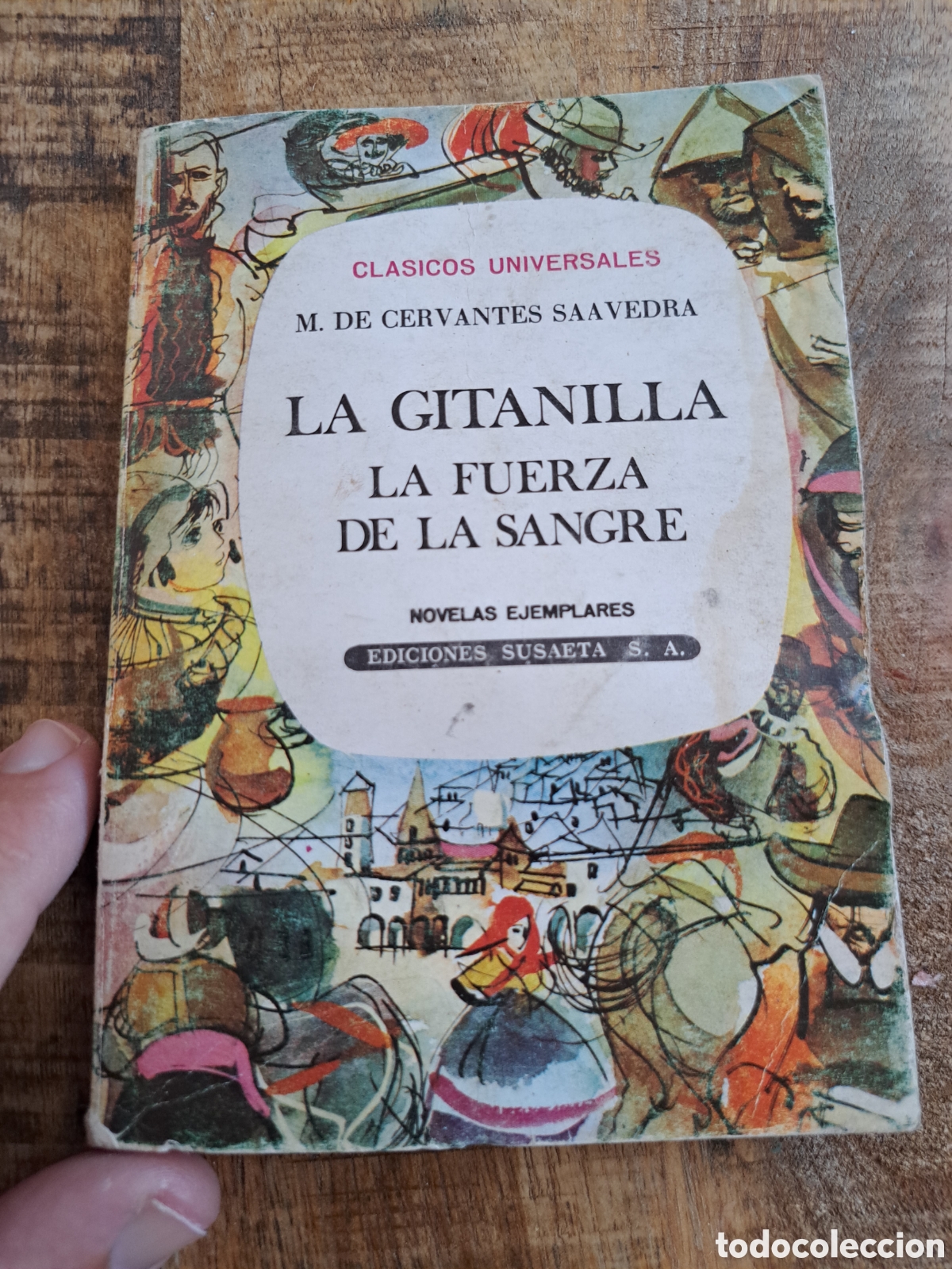 Libros de segunda mano: Jml La gitanilla, la fuerza de la sangre. Miguel de Cervantes. Clasicos universales. Susaeta.
