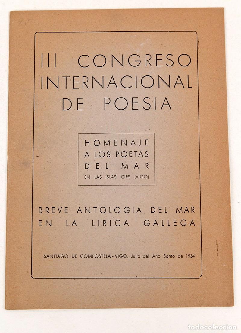 Libros de segunda mano: III CONGRESO INTERNACIONAL DE POESIA - 1954 - VIGO - SANTIAGO DE COMPOSTELA
