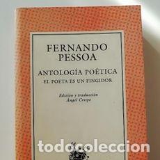Livros em segunda m&atilde;o: Antolog&iacute;a Po&eacute;tica. El Poeta es un fingidor. Fernando Pessoa