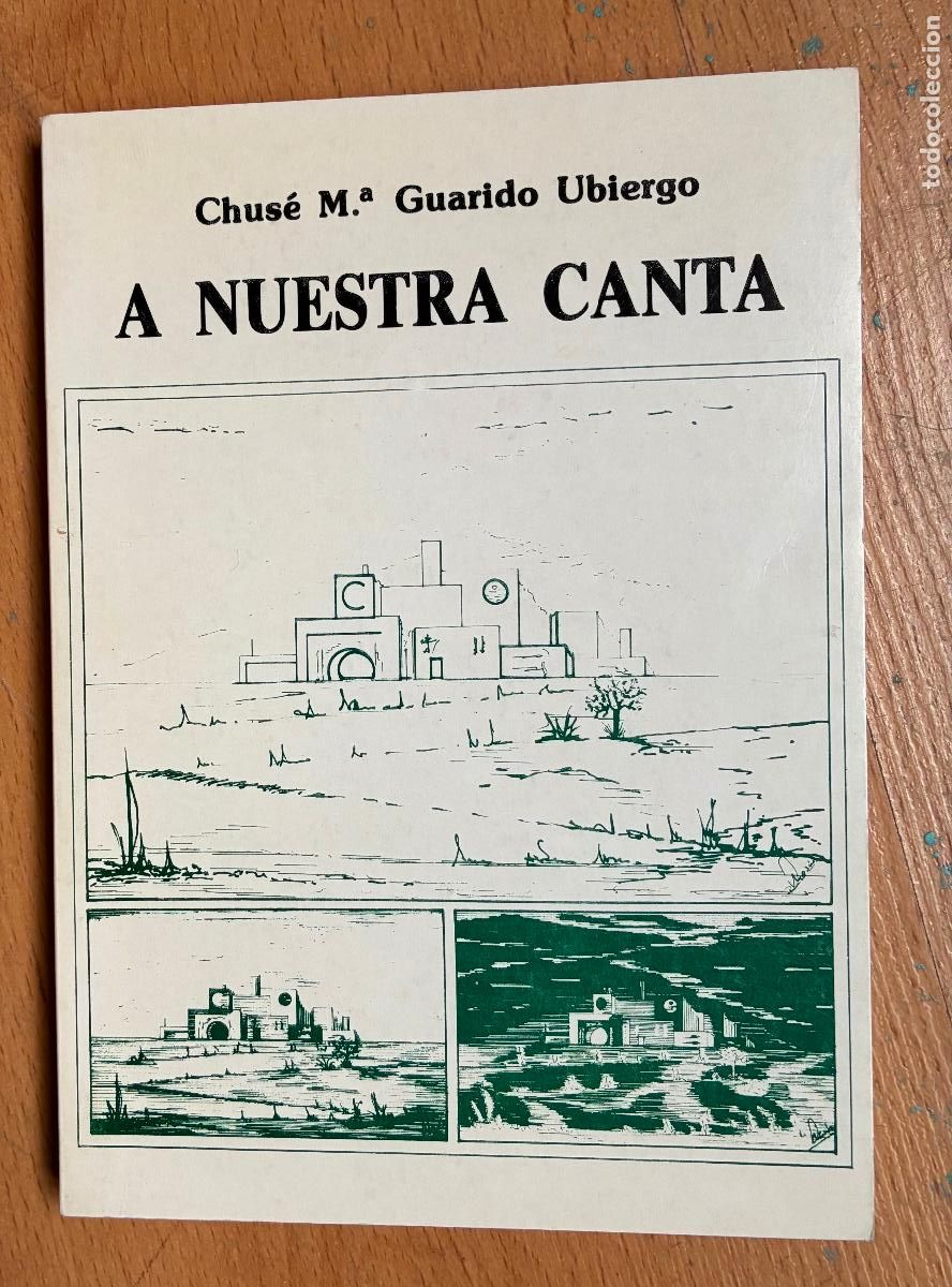 Gebrauchte B&uuml;cher: A NUESTRA CANTA Chuse Maria Guarido Ubiergo POESIA EN FABLA ARAGONESA