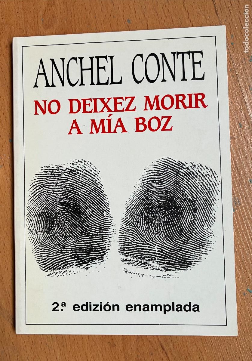Second hand books: NO DEIXEZ MORIR A MIA BOZ, Anchel Conte 2 Edizion Enamplada EN FABLA ARAGONESA