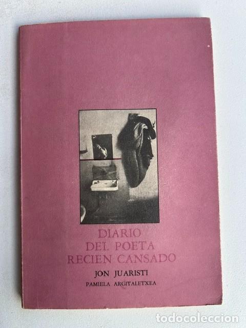 Libros de segunda mano: Diario del poeta reci&eacute;n cansado -Jon Juaristi-