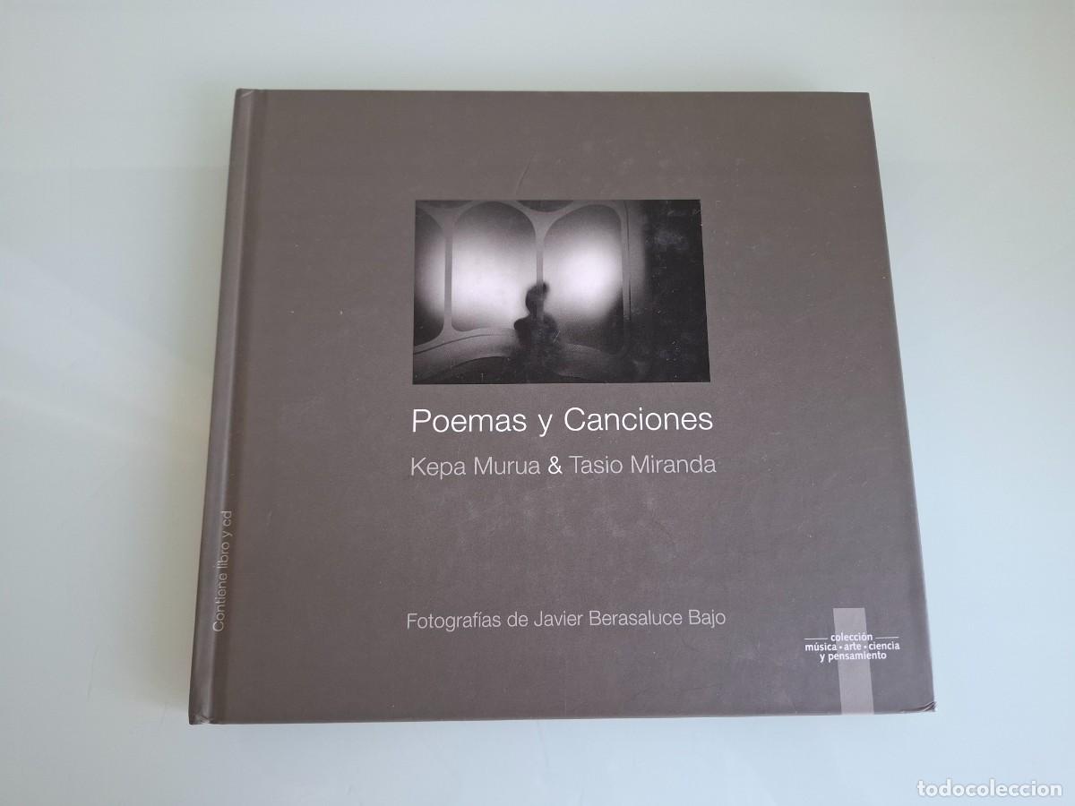 Libros de segunda mano: POEMAS Y CANCIONES - KEPA MURUA & TASIO MIRANDA - FOTOS JAVIER BERASALUCE - VITORIA-GASTEIZ - CON CD