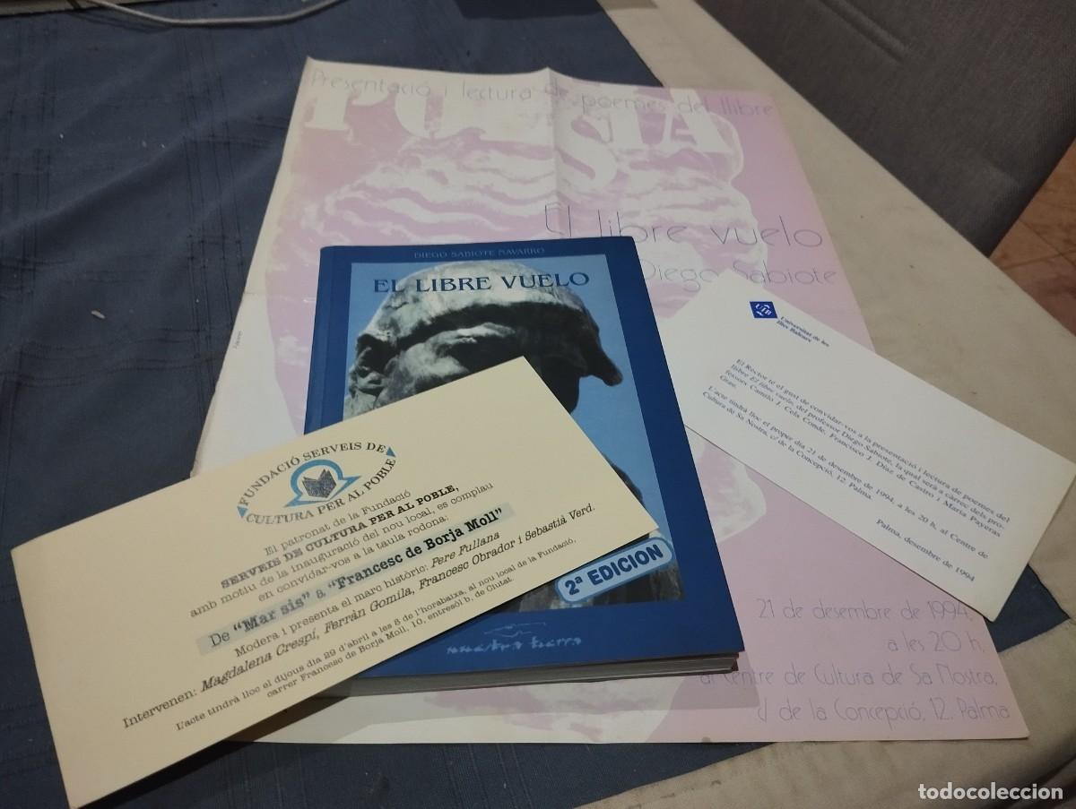 Livros em segunda m&atilde;o: EL LIBRE VUELO / DIEGO SABIOTE NAVARRO / CARTELERA FOLLETOS Y LIBRO DEDICADO Y FIRMADO UNA JOYA!!!