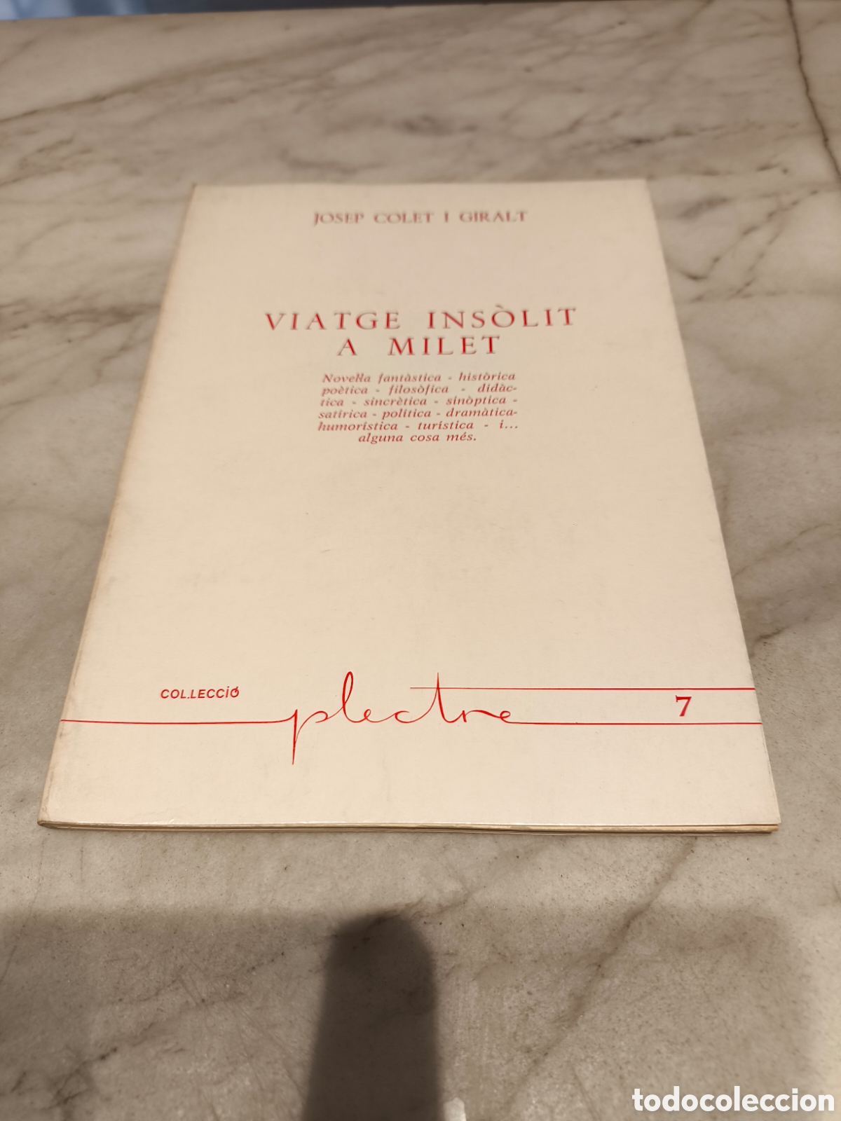 Gebrauchte B&uuml;cher: Col leccio Plectre num. 07 Viatge ins&ograve;lit a Milet / Josep Colet i Giralt