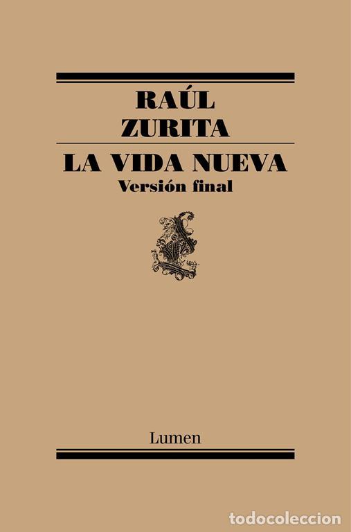 Gebrauchte B&uuml;cher: La Vida Nueva. - Zurita, Ra&uacute;l.