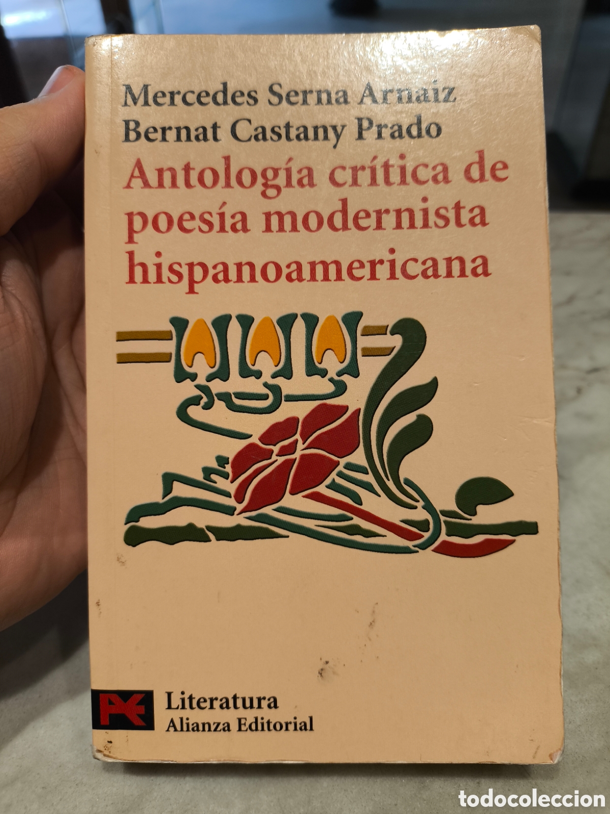 Libros de segunda mano: Antolog&iacute;a cr&iacute;tica de poes&iacute;a modernista hispanoamericana Mercedes Serna arn&aacute;iz Bernat castany prado