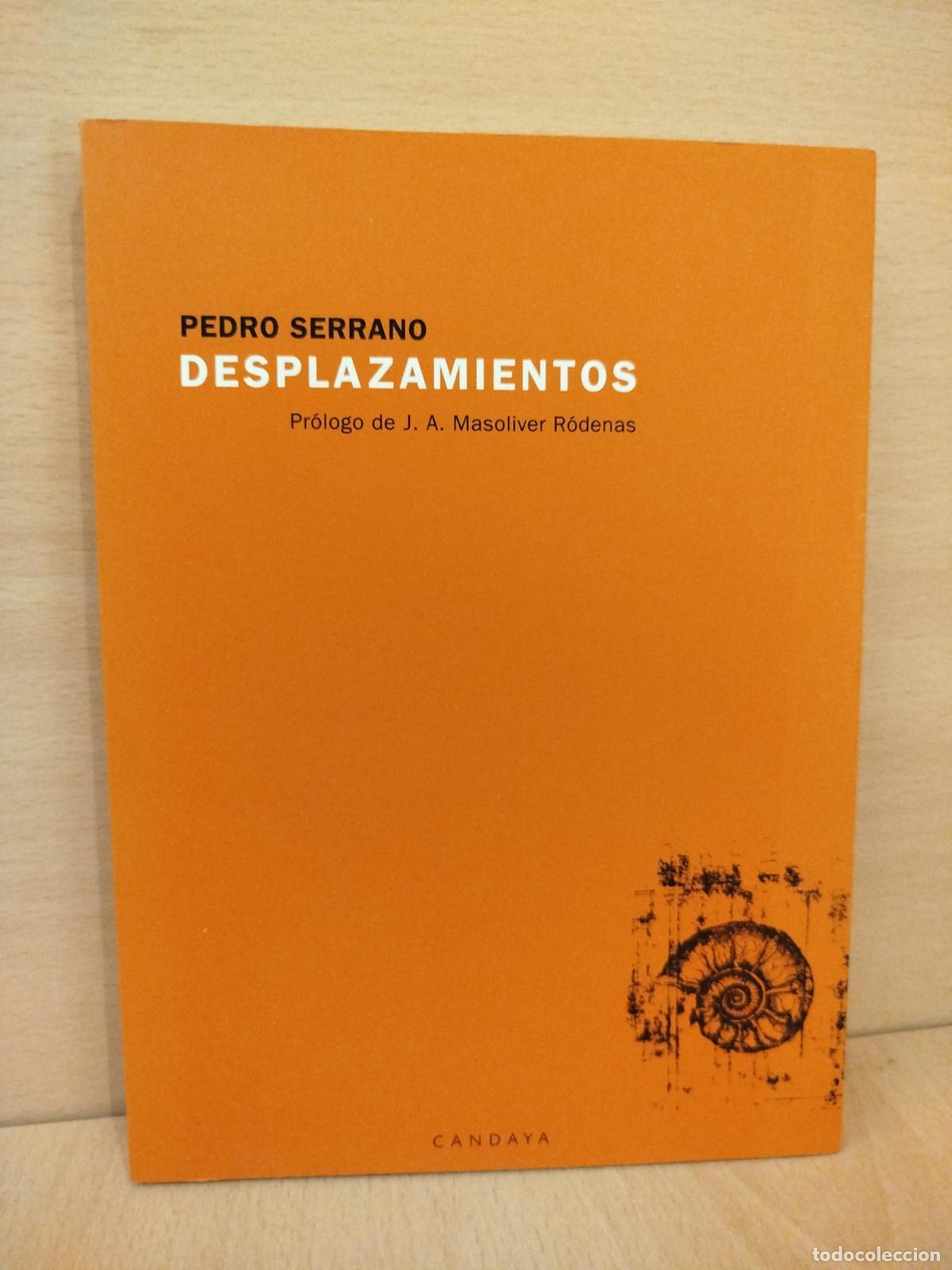 Libros de segunda mano: Desplazamientos - PEDRO SERRANO
