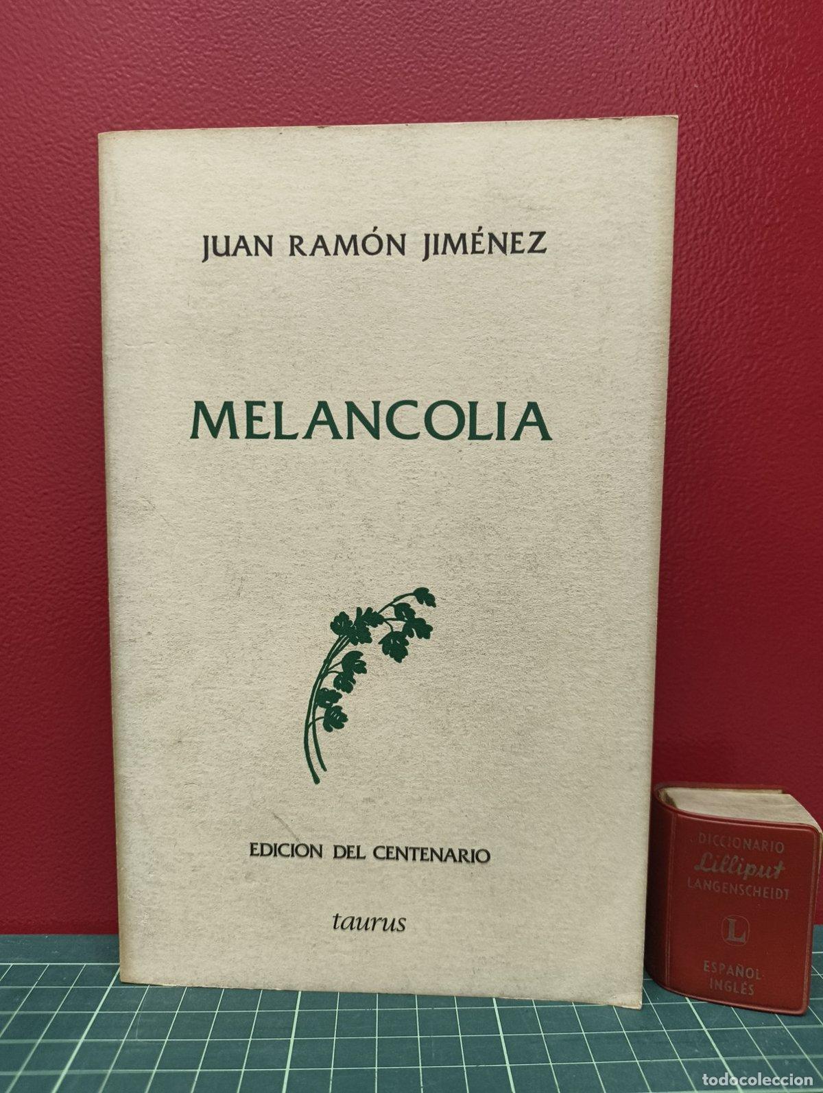 Libros de segunda mano: Melancol&iacute;a - Juan Ram&oacute;n Jim&eacute;nez - Foto 1