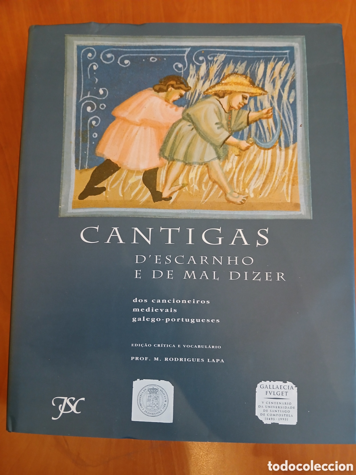 Libri di seconda mano: Cantigas D'Escarnho e de Mal Dizer dos Cancioneiros Medievais Galego - Portugueses.