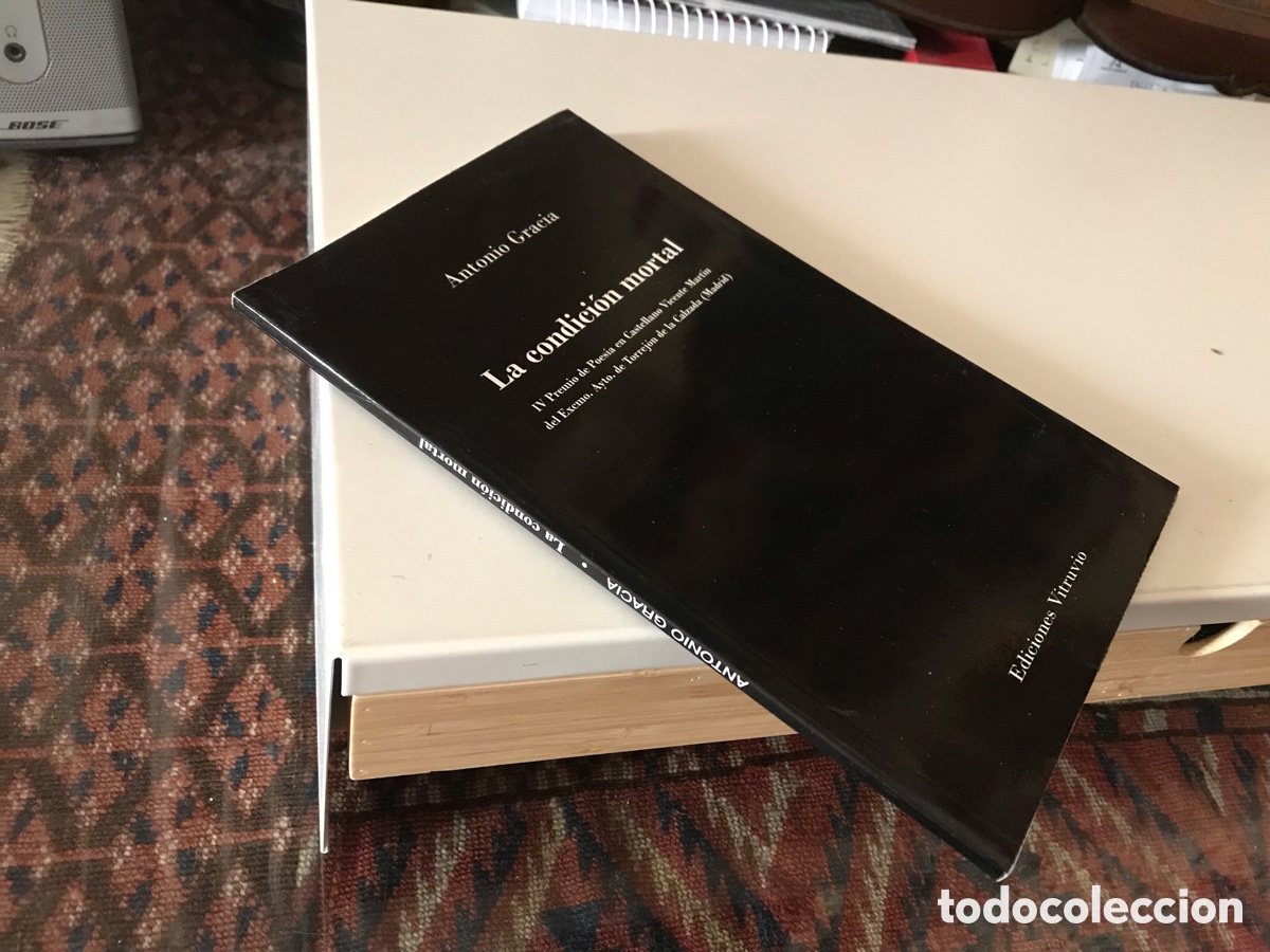 Libri di seconda mano: La Condici&oacute;n mortal. Antonio gracia. Ediciones Vitruvio.