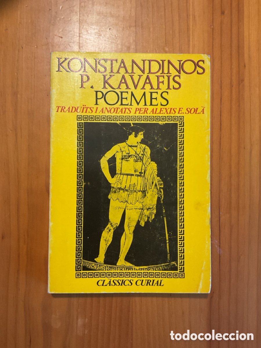 Libros de segunda mano: CONSTANT&Iacute;NOS P. CAVAFIS &ndash; POEMES &ndash; EDICI&Oacute; BILING&Uuml;E GREC-CATAL&Agrave;