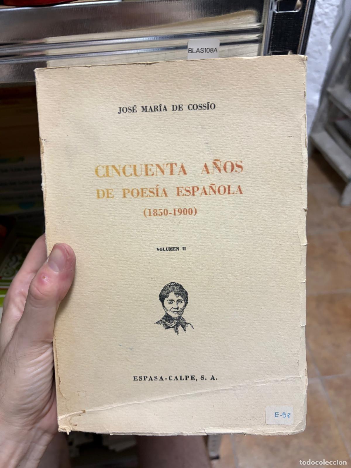 Libri di seconda mano: BLAS108A J. M. de Coss&iacute;o Cincuenta a&ntilde;os de poes&iacute;a espa&ntilde;ola II Espasa-Calpe