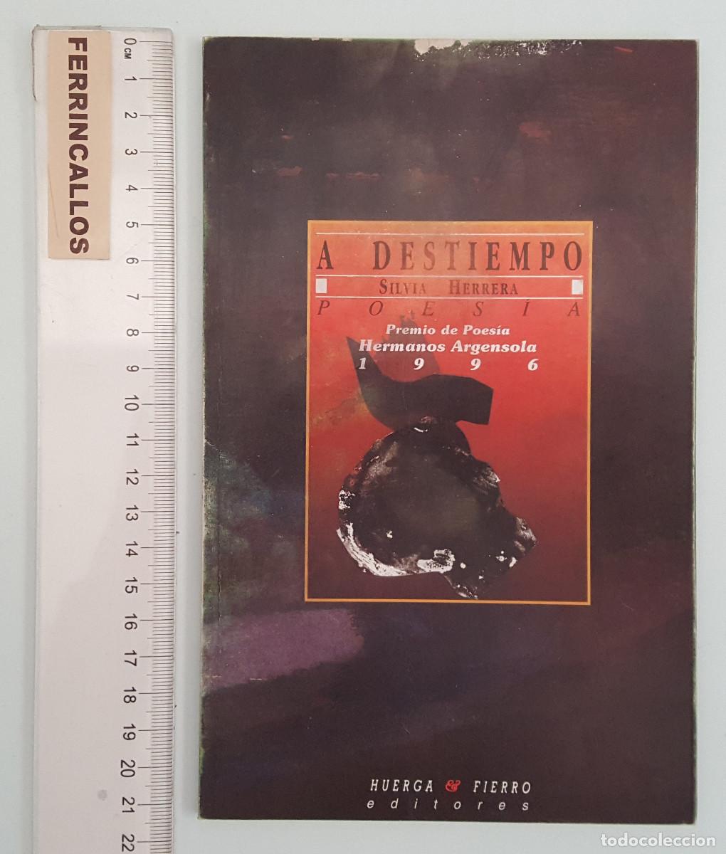 Second hand books: A DESTIEMPO, SILVIA HERRERA, PREMIO POESIA HERMANOS ARGENSOLA BARBASTRO 1996
