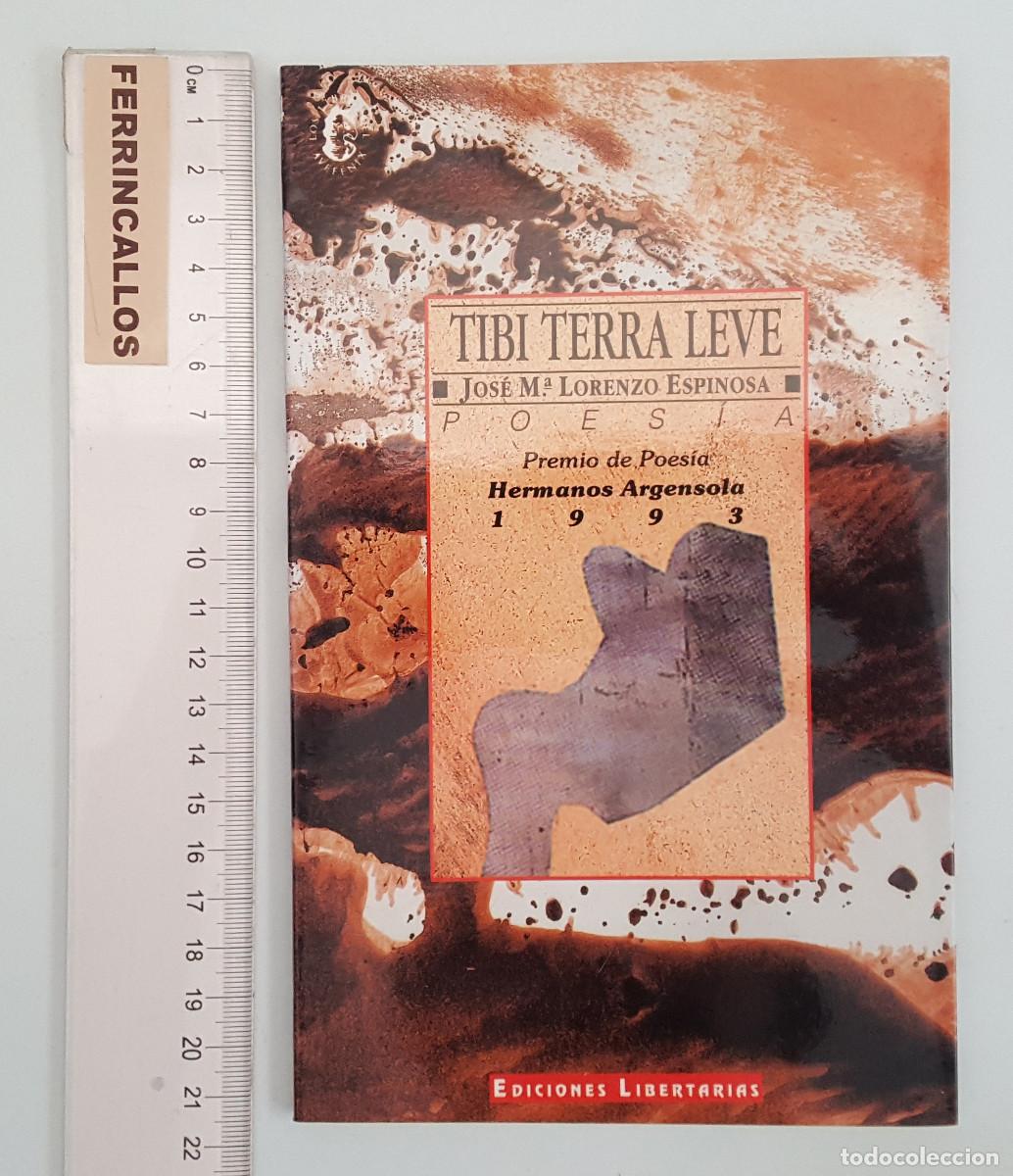 Second hand books: TIBI TERRA LEVE, JOSE M&ordf; LORENZO ESPINOSA, PREMIO POESIA HNOS ARGENSOLA BARBASTRO 1993
