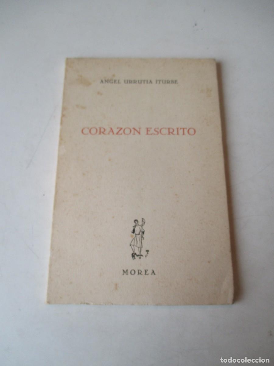 Libri di seconda mano: ANGEL URRUTIA ITURBE Coraz&oacute;n escrito W42579
